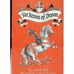 Sir Kevin of Devon by Adelaide Holl, Leonard Weisgard