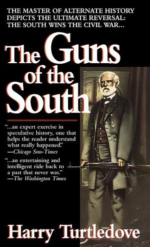 The Guns of the South by Harry Turtledove