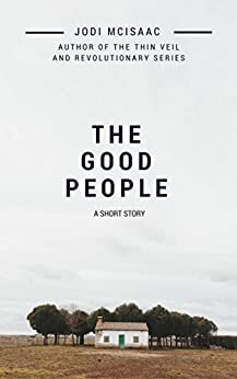 The Good People by Jodi McIsaac