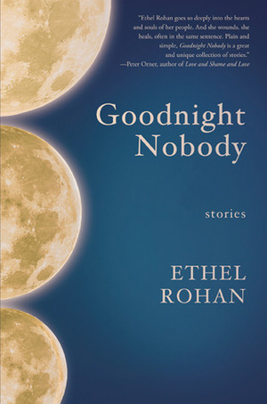 Goodnight Nobody by Ethel Rohan