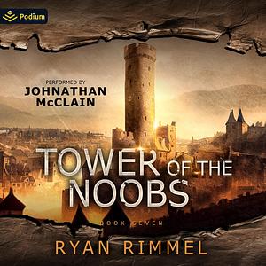 Tower of the Noobs by Ryan Rimmel