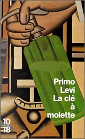La Clé à molette by Primo Levi