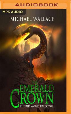 The Emerald Crown by Michael Wallace