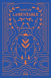 Lamentable by Sam Cyr