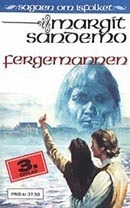 Fergemannen by Bente Meidell, Margit Sandemo