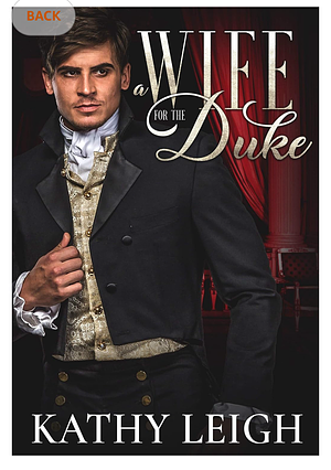 A Wife for the Duke by Kathy Leigh
