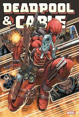 Deadpool & Cable Omnibus by Lan Medina, Patrick Zircher, Dan Slott, Reilly Brown, Mark Brooks, Fabian Nicieza, Staz Johnson, Ron Lim