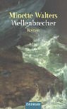 Wellenbrecher by Minette Walters