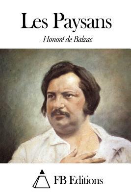 Les Paysans by Honoré de Balzac