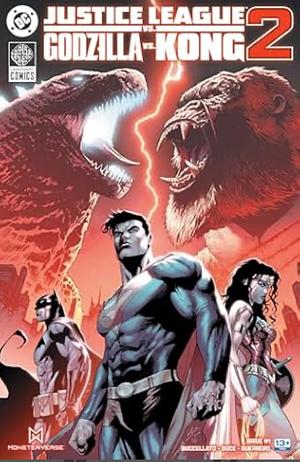 Justice League vs. Godzilla vs. Kong 2 #1 by Brian Buccellato