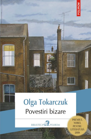 Povestiri bizare by Olga Tokarczuk