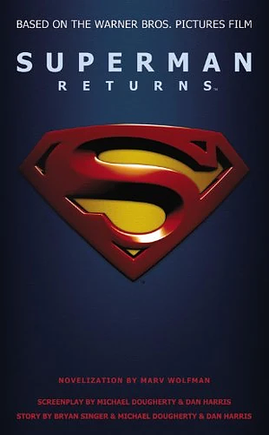 Superman Returns by Marv Wolfman