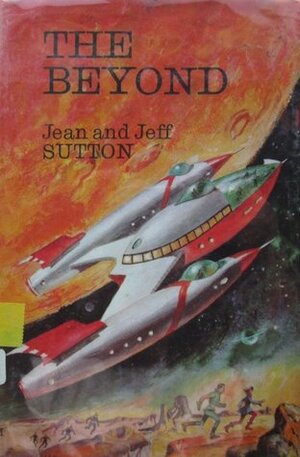 The Beyond by Jeff Sutton, Jean Sutton
