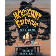 Jack and the Giant Barbecue by John Manders, Eric A. Kimmel