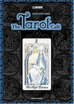 The Tarot Café Tome 2 by Sang-Sun Park