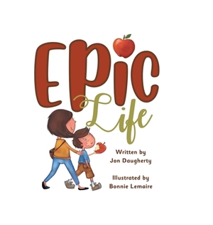 Epic Life by Jon Daugherty