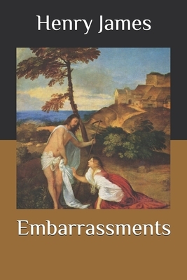 Embarrassments by Henry James