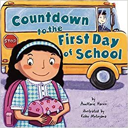 Countdown to the First Day of School by Keiko Motoyama, AnnMarie Harris