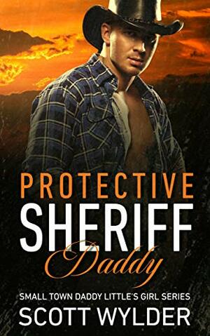 Protective Sheriff Daddy by Scott Wylder