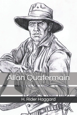 Allan Quatermain by H. Rider Haggard