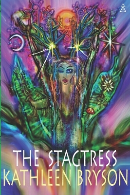 The Stagtress by Kathleen Bryson