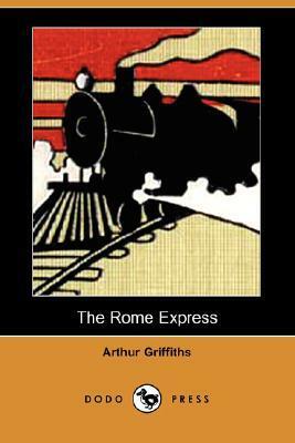 The Rome Express by Arthur Griffiths