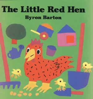 The Little Red Hen Board Book by Byron Barton