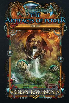 The Artifacts of Power by Brian Rathbone