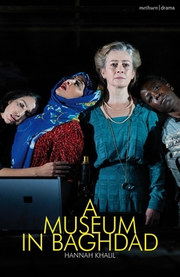A Museum in Baghdad by Hannah Khalil