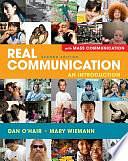 Real Communication: An Introduction with Mass Communication by Mary Wiemann, Dan O'Hair