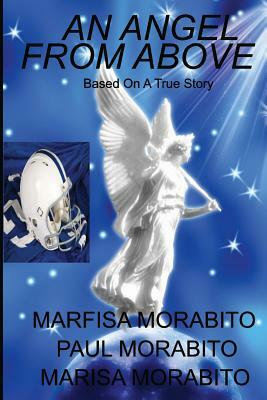 An Angel From Above by Paul Morabito, Marfisa Morabito