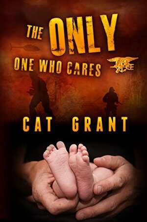 The Only One Who Cares by Cat Grant