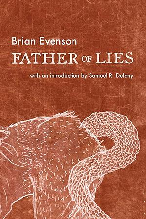 Father of Lies by Brian Evenson
