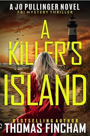 A Killer's Island  by Thomas Fincham