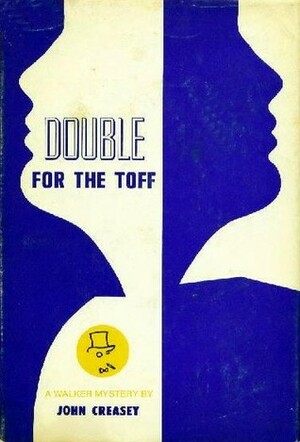 Double for the Toff by John Creasey