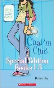 Charm Club Special Edition, Books 1 - 3 by Paula K. Manzanero, Belinda Ray