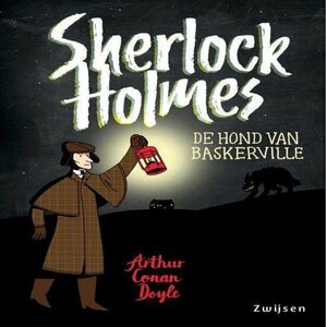 De hond van Baskerville by Arthur Conan Doyle
