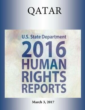 QATAR 2016 HUMAN RIGHTS Report by U. S. State Department