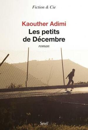 Les Petits de Décembre by Kaouther Adimi