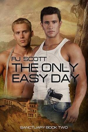 The Only Easy Day by RJ Scott