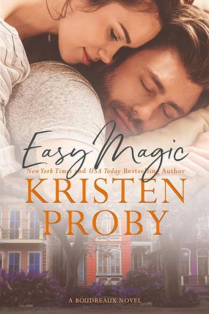 Easy Magic by Kristen Proby