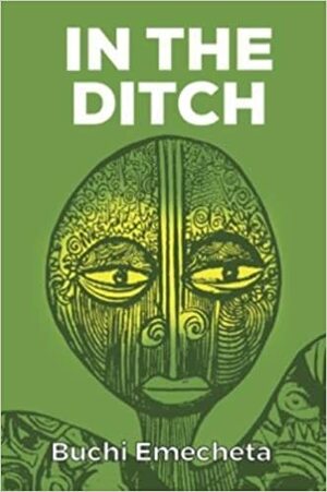 In The Ditch: by Buchi Emecheta