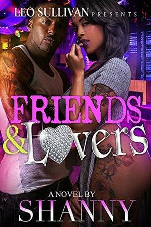 Friends & Lovers by Shanny