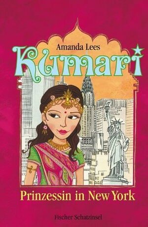 Kumari Prinzessin In New York by Annabelle von Sperber, Gerda Bean, Amanda Lees