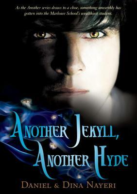 Another Jekyll, Another Hyde by Dina Nayeri, Daniel Nayeri