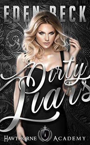 Dirty Liars by Eden Beck