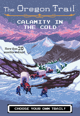 Calamity in the Cold, Volume 8 by Jesse Wiley