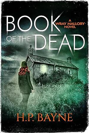 Book of the Dead by H.P. Bayne