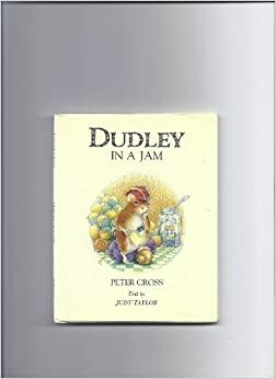 Dudley in a Jam by Judy Taylor