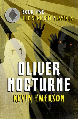 The Sunlight Slayings by Kevin Emerson